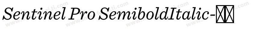 Sentinel Pro SemiboldItalic字体转换